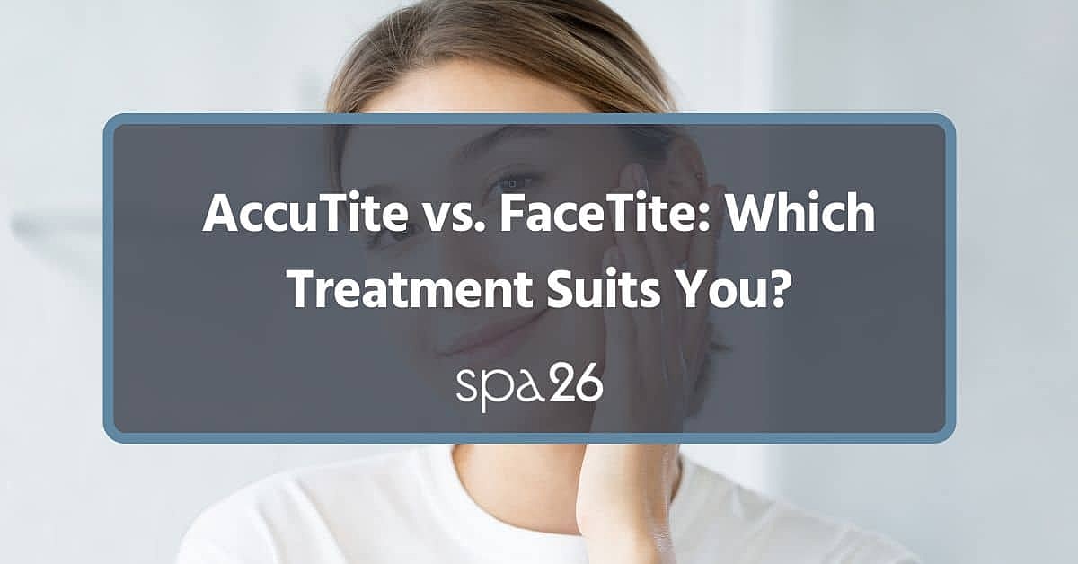 AccuTite vs. FaceTite: Which Treatment Suits You?